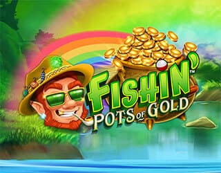 Fishin' Pots of Gold